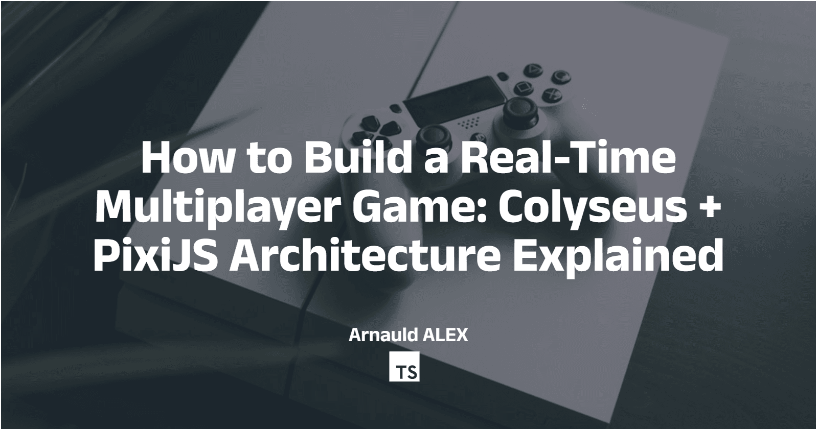 How to Build a Real-Time Multiplayer Game: Colyseus + PixiJS Architecture Explained